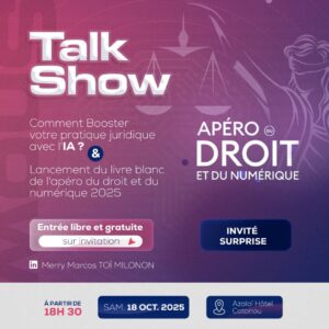 BILLETTERIE TALK SHOW
APÉRO DU DROIT ET DU NUMÉRIQUE
